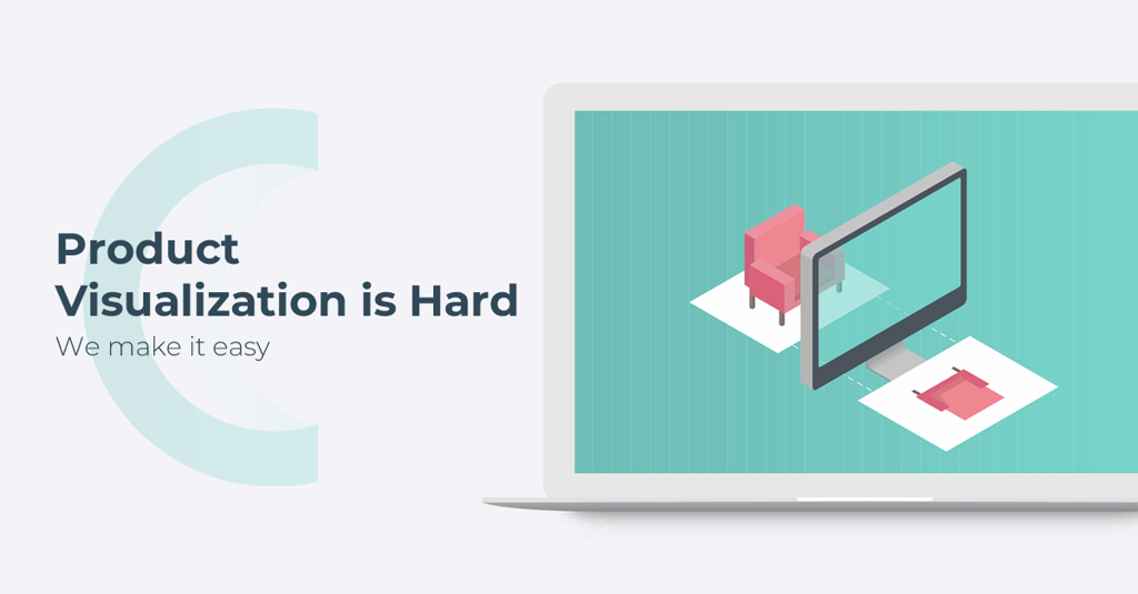 Product Visualization is Hard - We make it easy