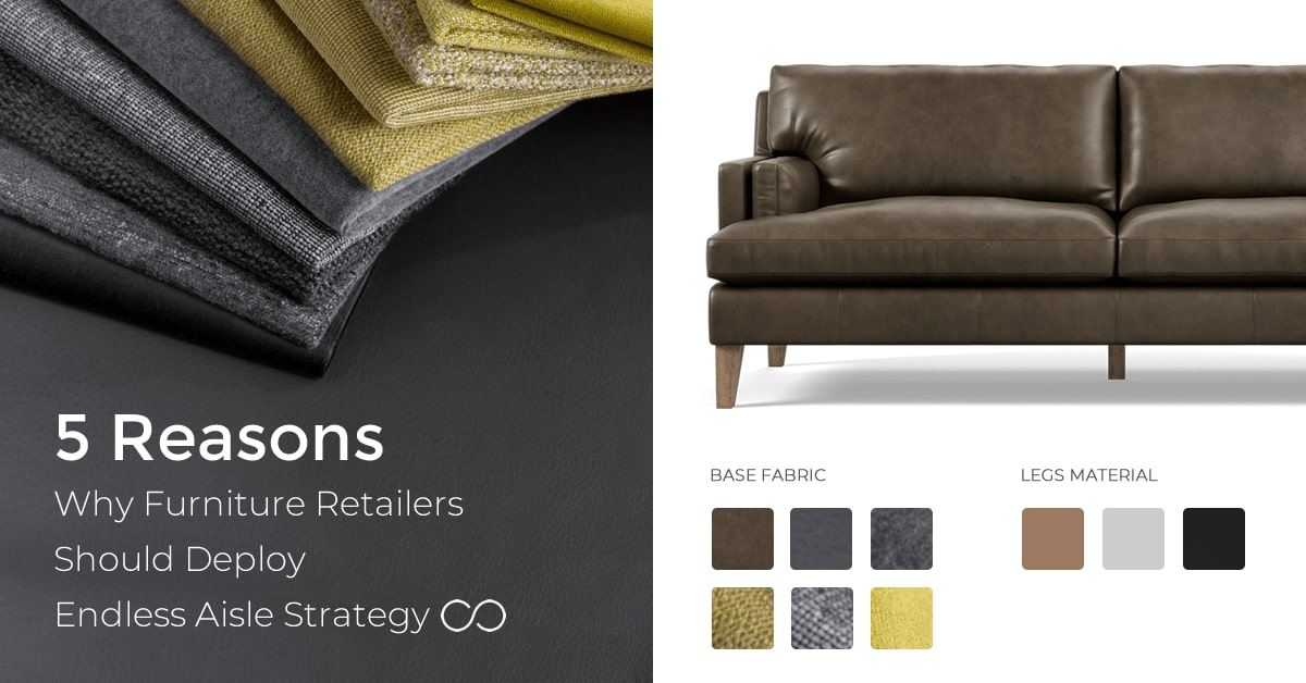 5 Reasons Why Furniture Retailers Should Deploy An Endless Aisle Strategy