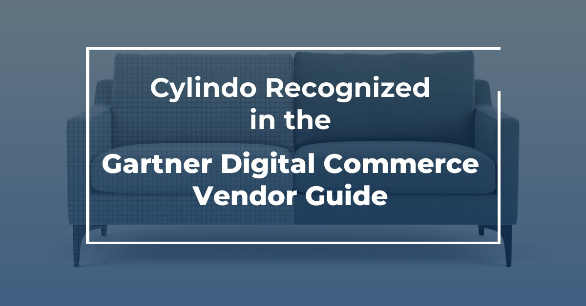 Cylindo Recognized in The Gartner Digital Commerce Vendor Guide, 2021