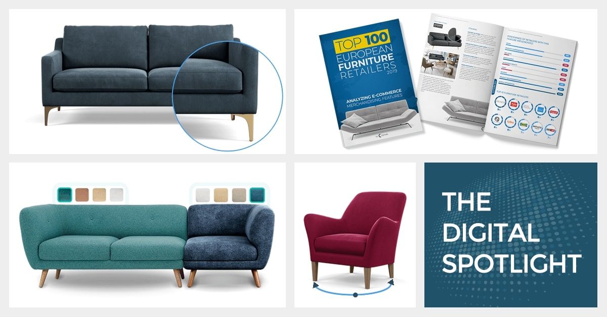 Digital Spotlight #18 What Are Some Of The Most Important E-commerce Merchandising Features For Furniture Retailers?