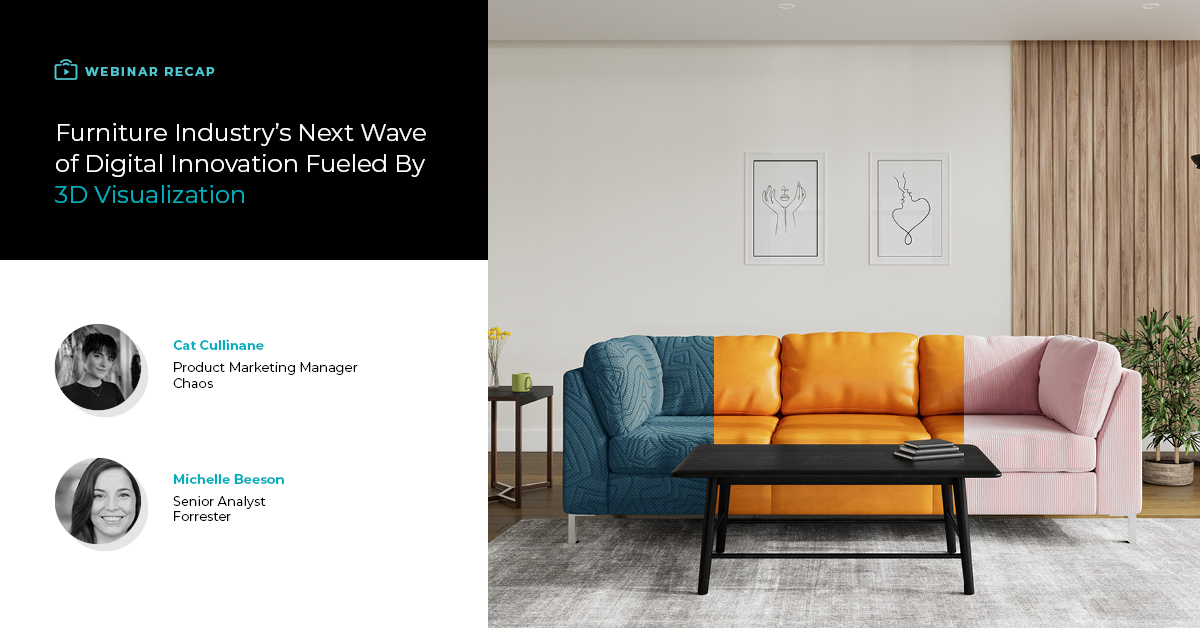 5 Takeaways From Our Webinar With Forrester: Furniture CX Tech Trends