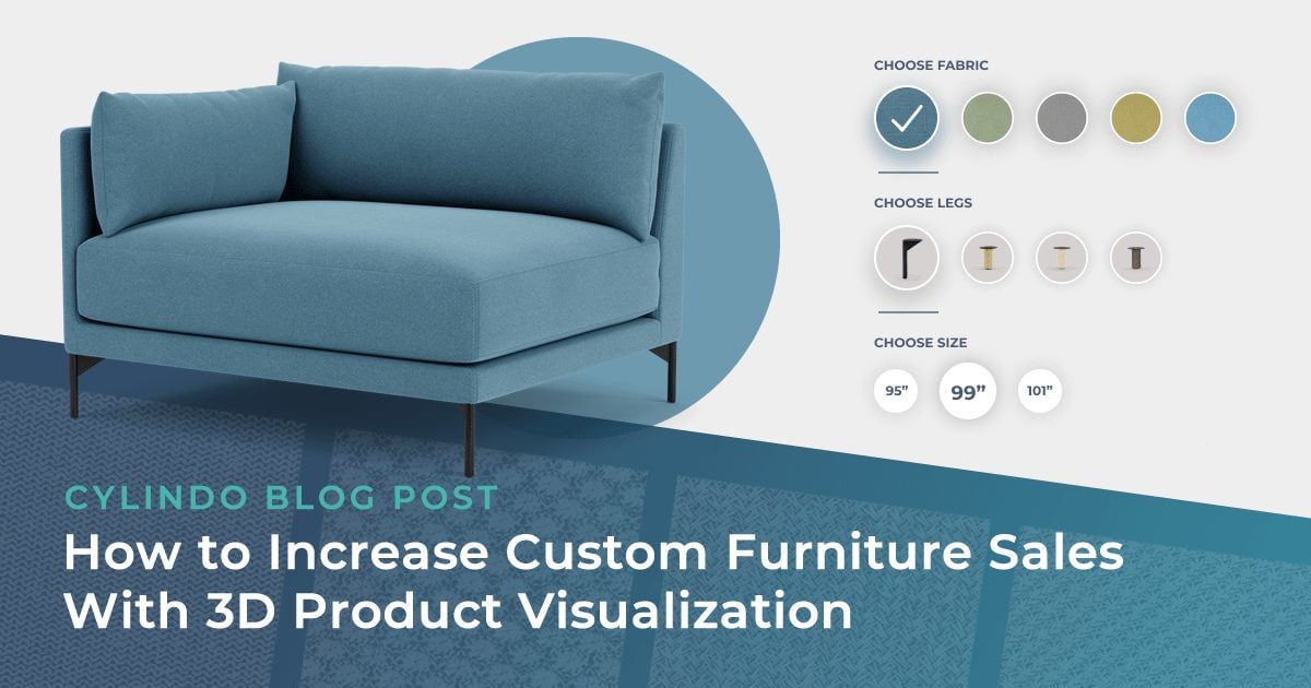How to Increase Custom Furniture Sales With 3D Product Visualization