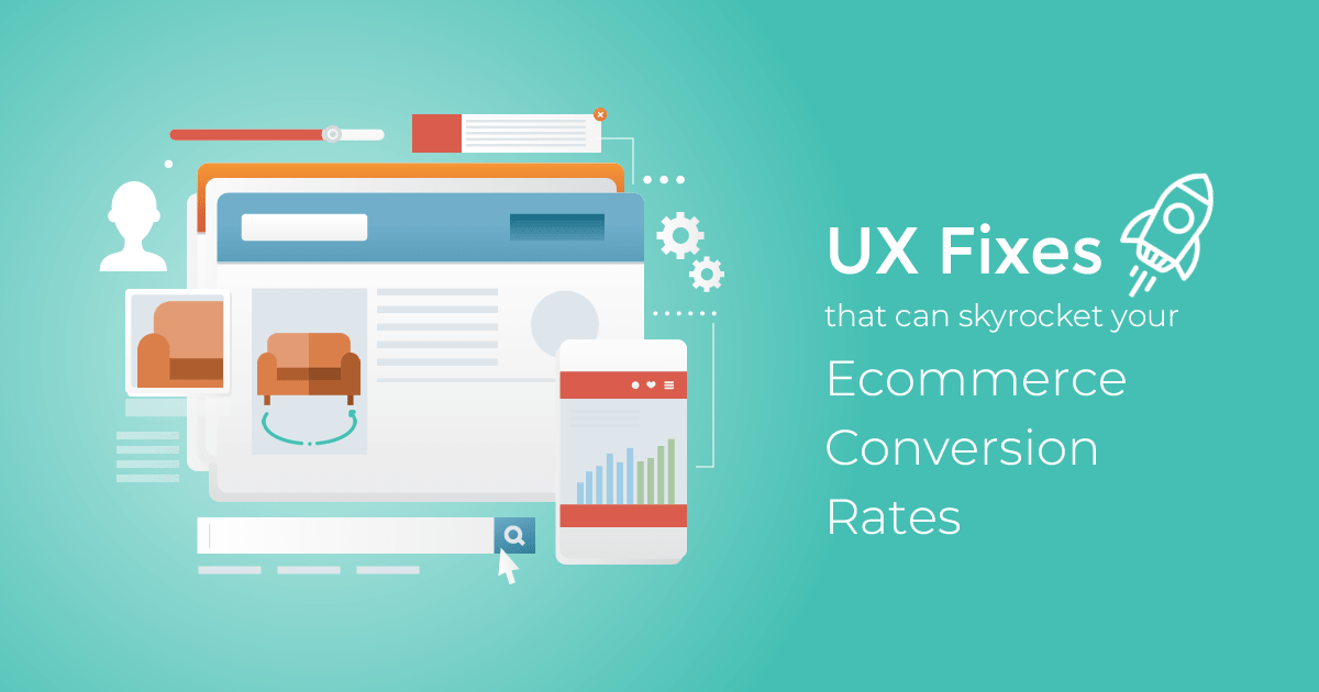 Fix These Common UX Pitfalls and Skyrocket your Ecommerce Conversion Rates