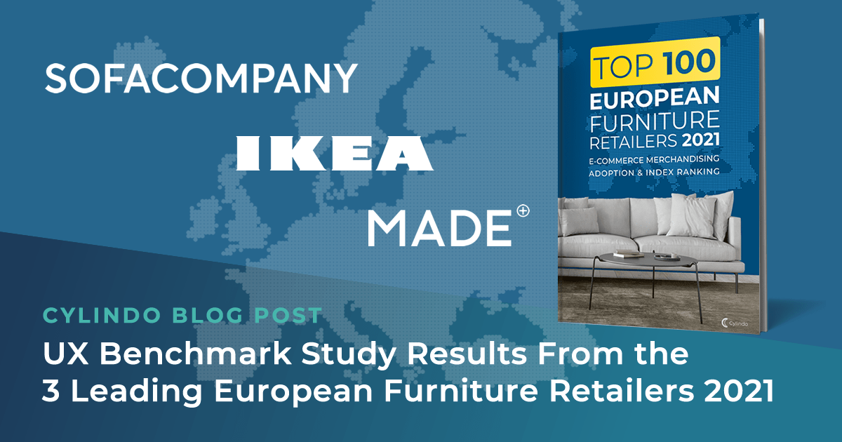 UX Benchmark Study Results From The 3 Leading European Furniture Retailers 2021