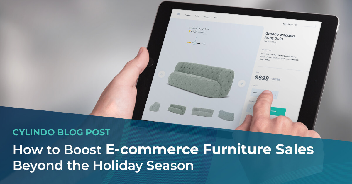 How To Boost E-commerce Furniture Sales Beyond the Holiday Season